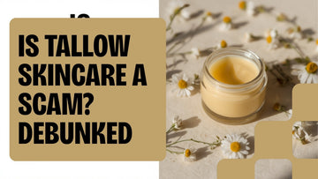Is Tallow Skincare a Scam? Debunked — clear glass jar of natural tallow balm with botanicals, Nana Latta Belgium