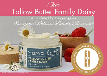 Nana Latta's Tallow Butter Family Daisy Shines at European Natural Beauty Awards 2025